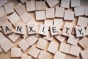 anxiety spelled out in scrabble letters